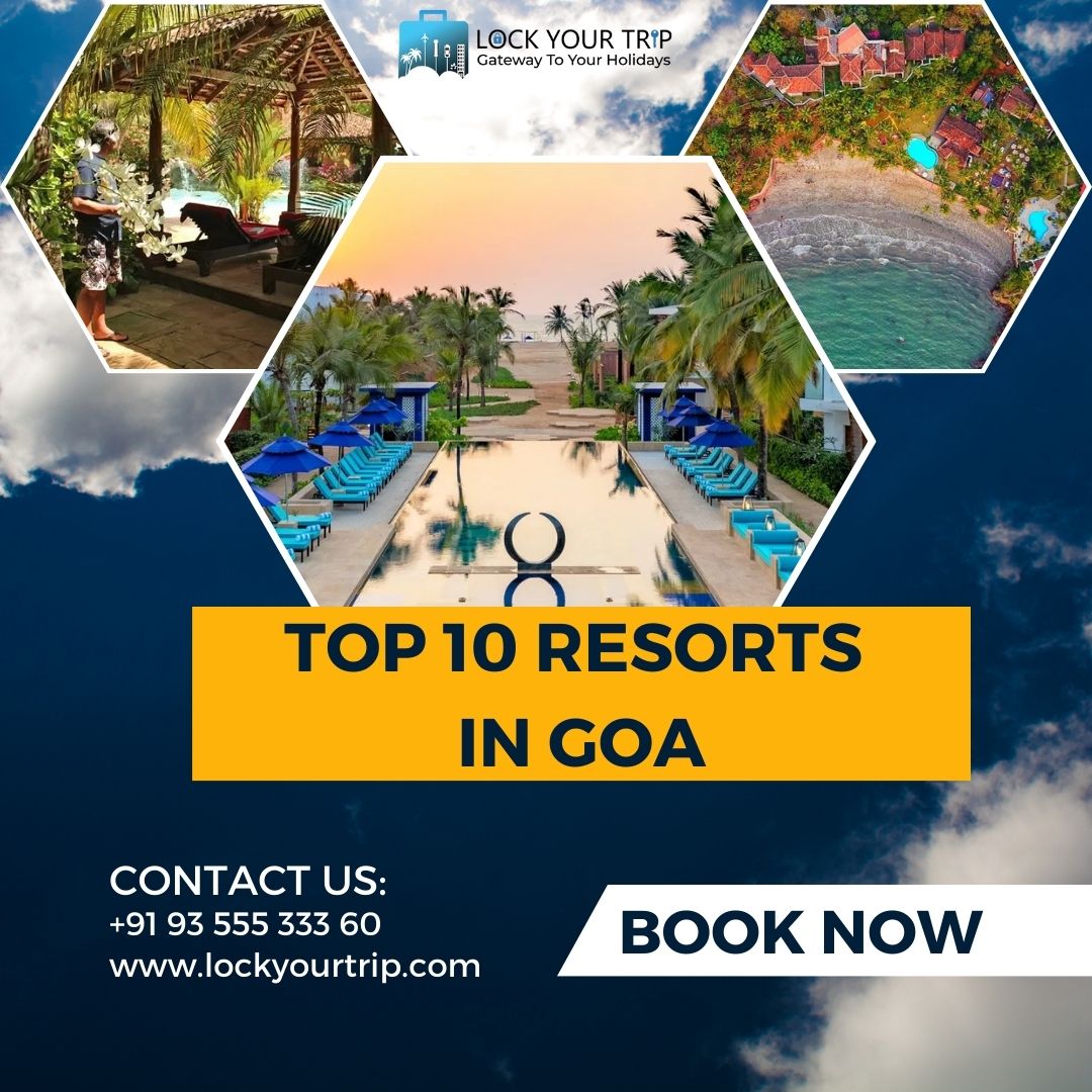 top 10 resorts in goa,