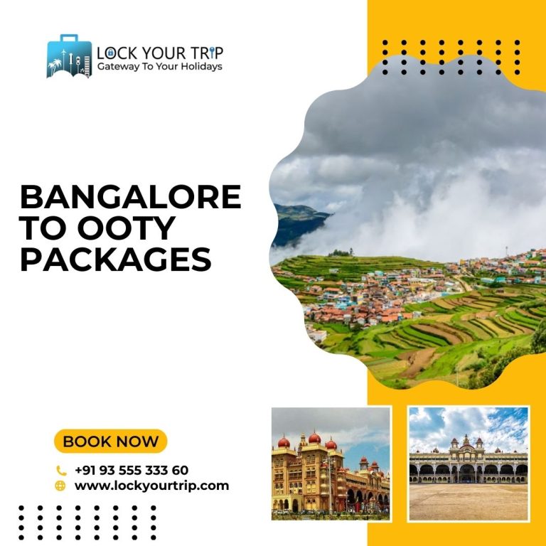 packages to ooty from bangalore