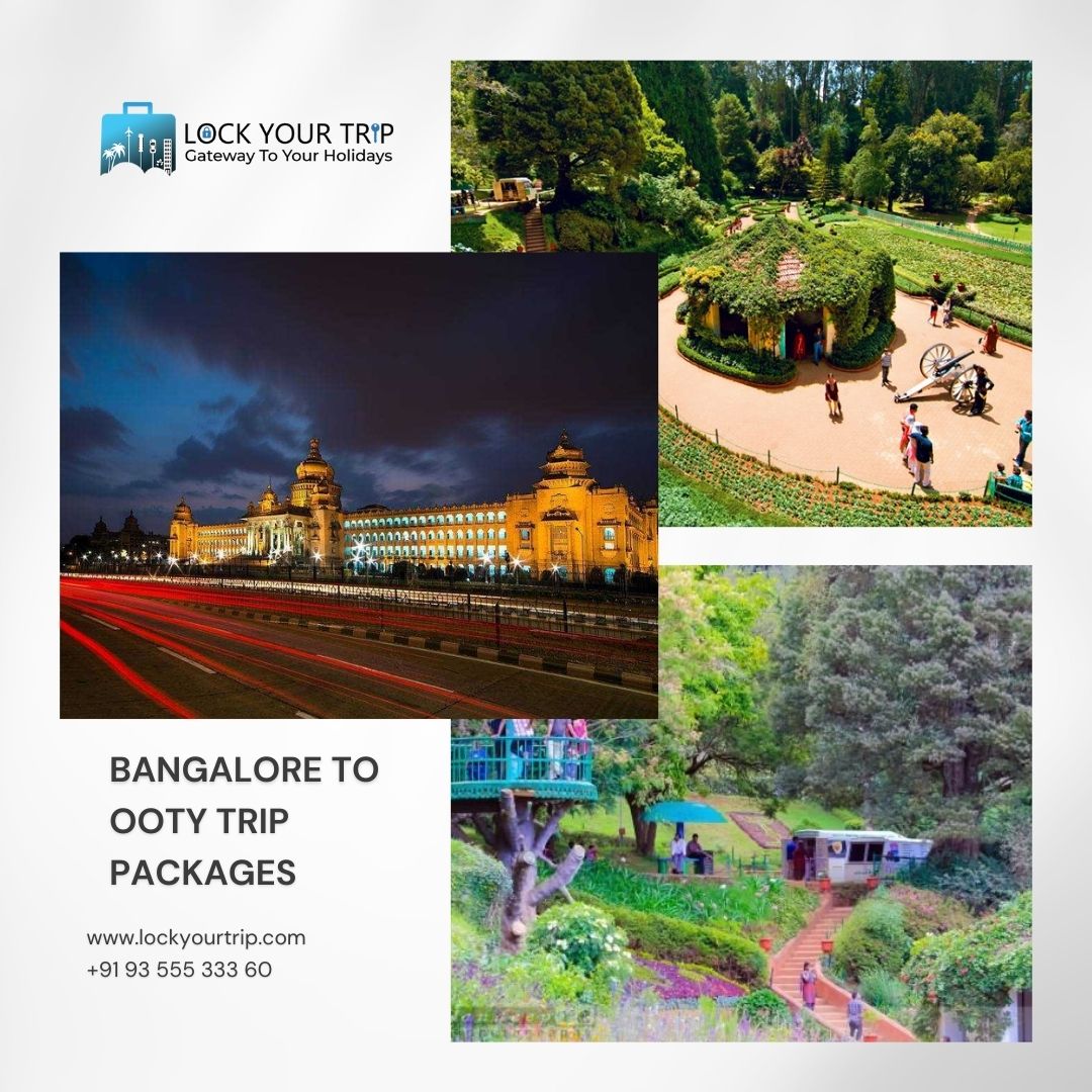 ooty tourism packages from bangalore